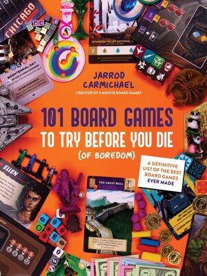 101 Board Games to Try Before You Die (Of Boredom) - ebook